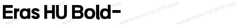 Eras HU Bold字体转换